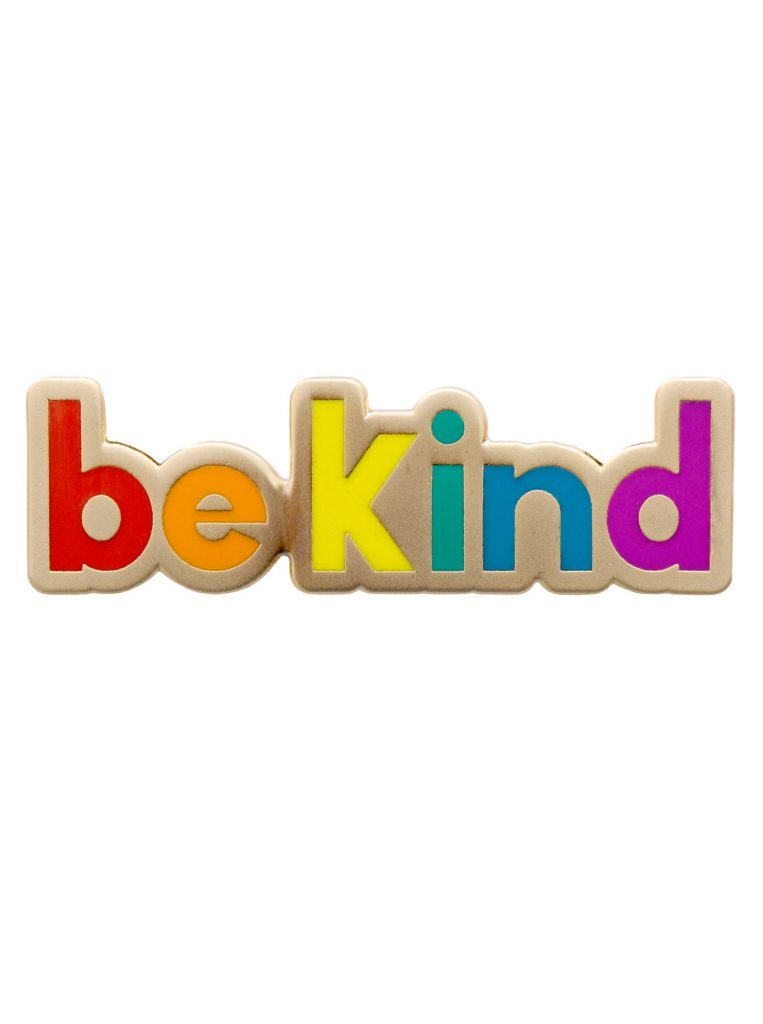 be kind rainbow pin